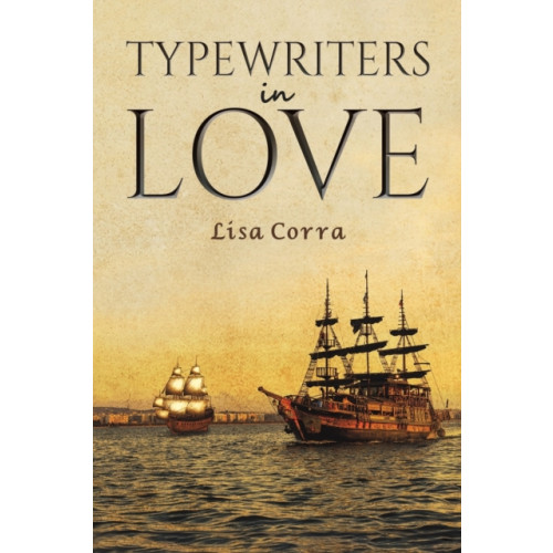 Austin Macauley Publishers LLC Typewriters in Love (häftad, eng)