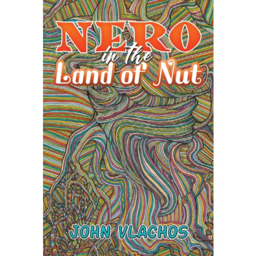 Austin Macauley Publishers LLC Nero in the Land of Nut (häftad, eng)