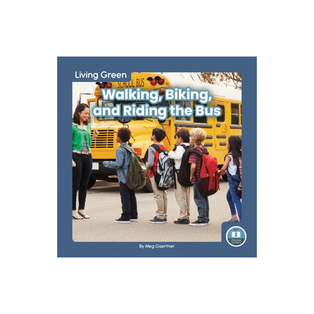 Produktbild för Walking, Biking, and Riding the Bus (häftad, eng)