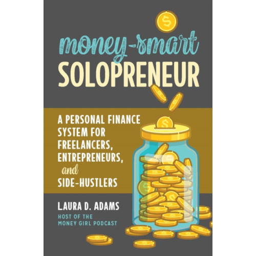 Entrepreneur Press Money-Smart Solopreneur (häftad, eng)