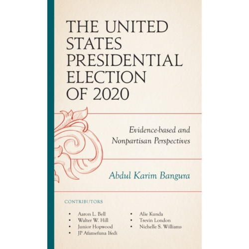 Lexington books The United States Presidential Election of 2020 (inbunden, eng)