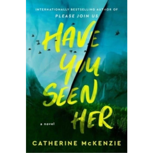 Atria Books Have You Seen Her (inbunden, eng)