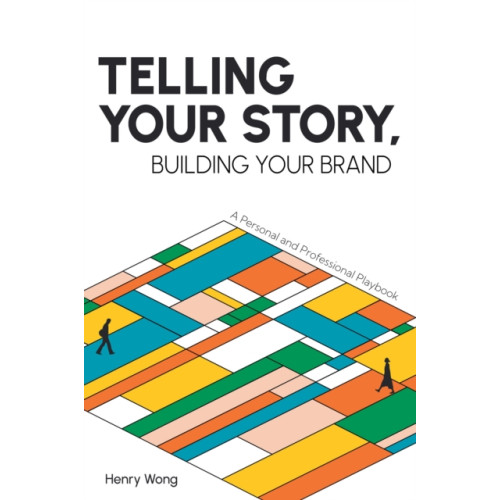 Business Expert Press Telling Your Story, Building Your Brand (häftad, eng)