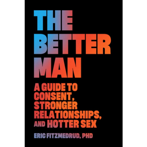 Wonderwell The Better Man (inbunden, eng)