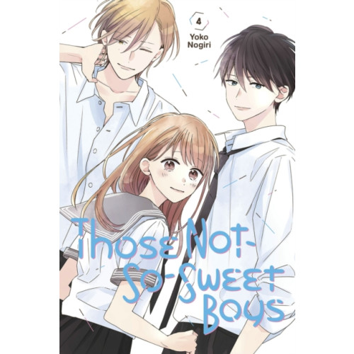 Kodansha America, Inc Those Not-So-Sweet Boys 4 (häftad, eng)