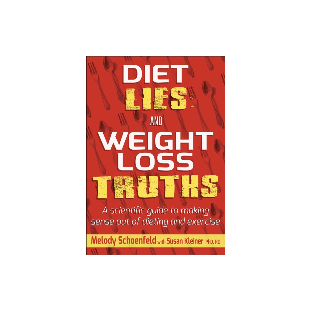 Produktbild för Diet Lies and Weight Loss Truths (häftad, eng)