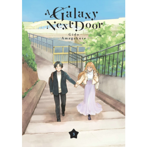 Kodansha America, Inc A Galaxy Next Door 3 (häftad, eng)