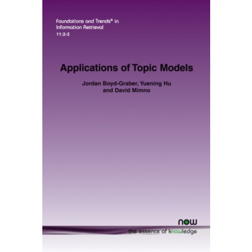 now publishers Inc Applications of Topic Models (häftad, eng)