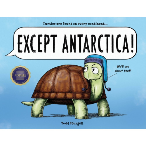 Sourcebooks, Inc Except Antarctica (inbunden, eng)