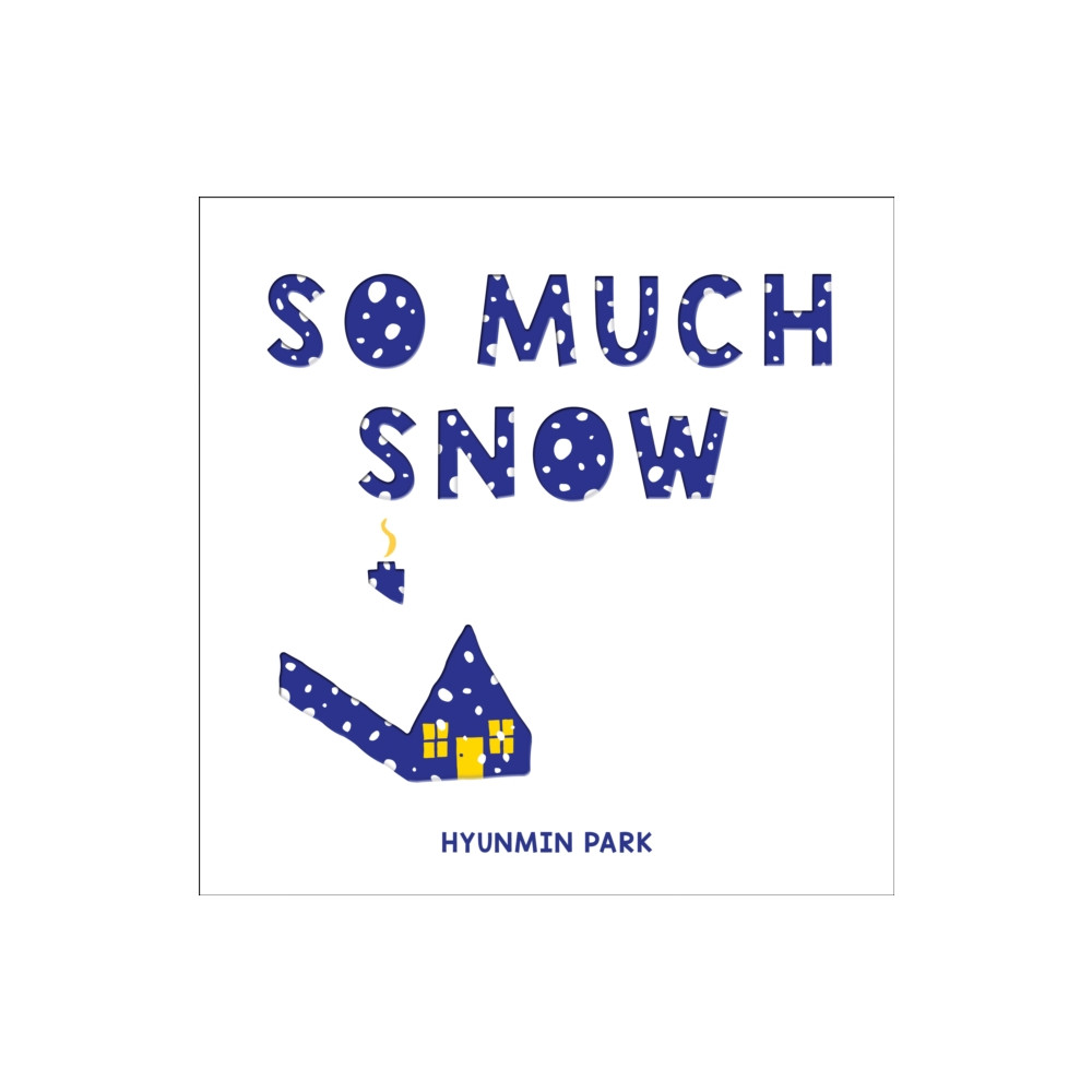 Produktbild för So Much Snow (inbunden, eng)