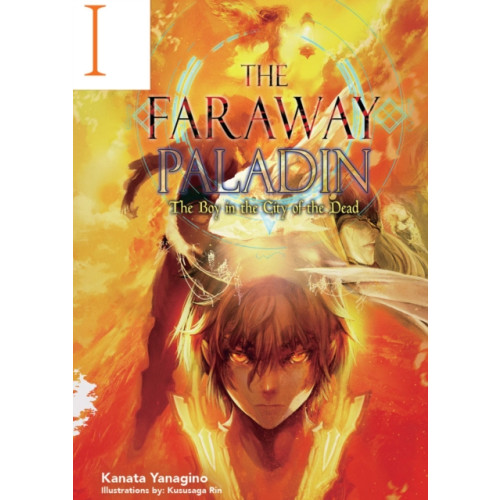 J-Novel Club The Faraway Paladin: The Boy in the City of the Dead (inbunden, eng)