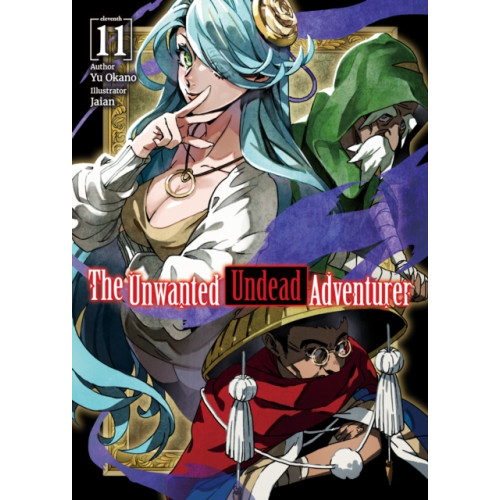 J-Novel Club The Unwanted Undead Adventurer (Light Novel): Volume 11 (häftad, eng)