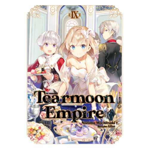 J-Novel Club Tearmoon Empire: Volume 9 (häftad, eng)