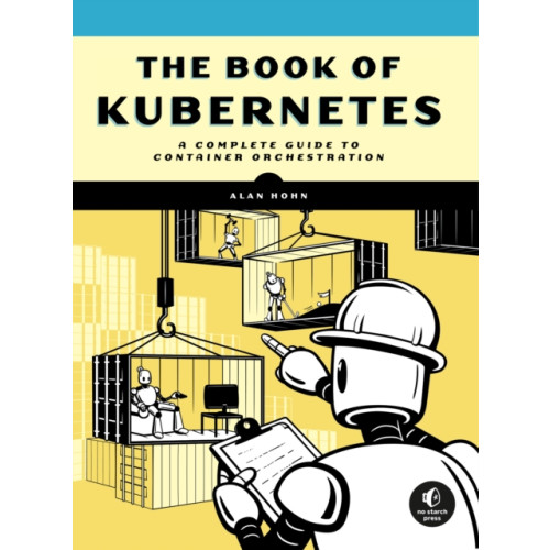 No Starch Press,US The Book of Kubernetes (häftad, eng)