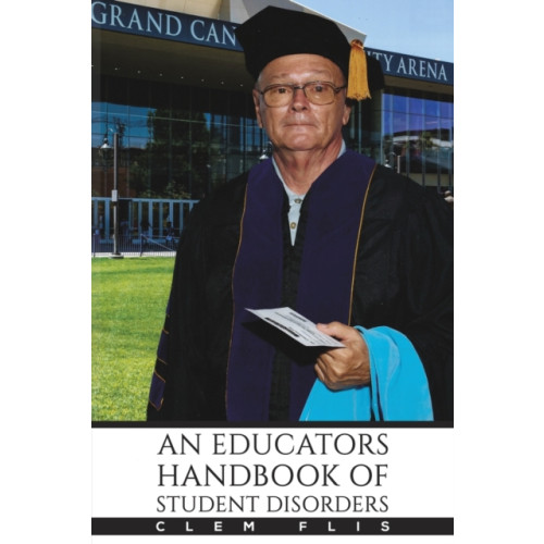 Austin Macauley Publishers LLC An Educator's Handbook of Student Disorders (häftad, eng)