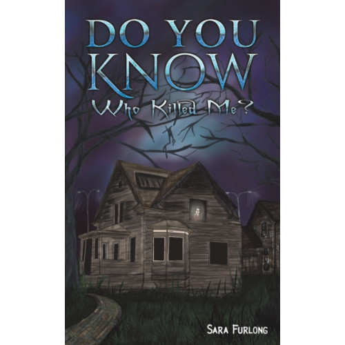 Austin Macauley Publishers LLC Do You Know Who Killed Me? (häftad, eng)