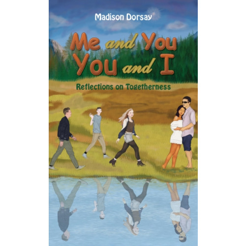 Austin Macauley Publishers LLC Me and You - You and I (häftad, eng)