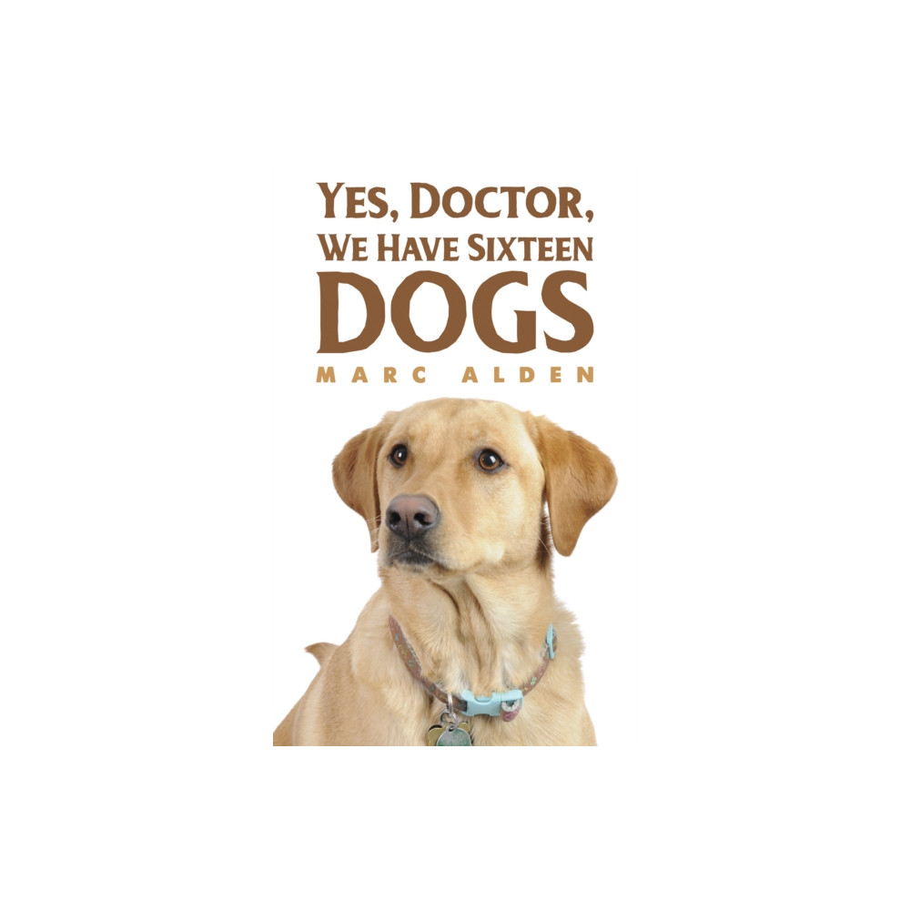 Produktbild för Yes, Doctor, We Have Sixteen Dogs (häftad, eng)