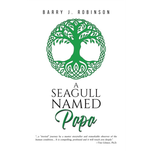 Austin Macauley Publishers LLC A Seagull Named Papa (häftad, eng)