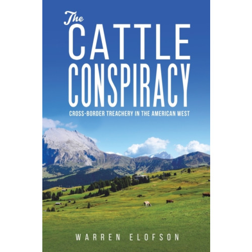 Austin Macauley Publishers LLC The Cattle Conspiracy (häftad, eng)