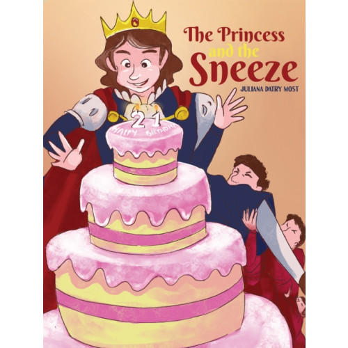 Austin Macauley Publishers LLC The Princess and the Sneeze (häftad, eng)