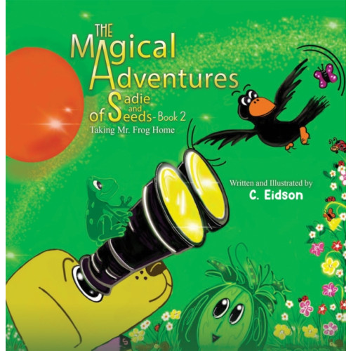 Austin Macauley Publishers LLC The Magical Adventures of Sadie and Seeds - Book 2 (häftad, eng)