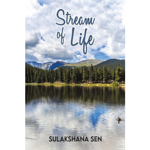 Austin Macauley Publishers LLC Stream of Life (häftad, eng)