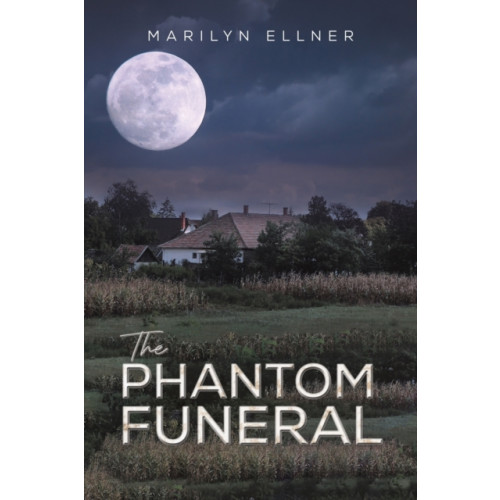 Austin Macauley Publishers LLC The Phantom Funeral (häftad, eng)