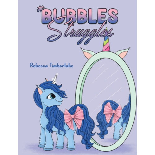 Austin Macauley Publishers LLC #BubblesStruggles (häftad, eng)