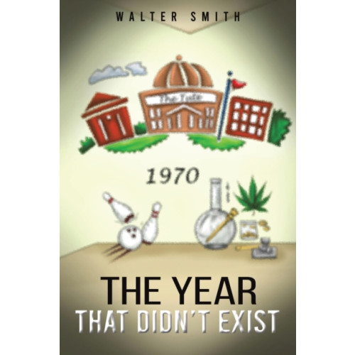 Austin Macauley Publishers LLC The Year that Didn't Exist (häftad, eng)