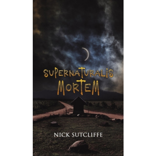 Austin Macauley Publishers LLC Supernaturalis Mortem (inbunden, eng)