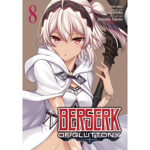 Seven Seas Entertainment, LLC Berserk of Gluttony (Manga) Vol. 8 (häftad, eng)