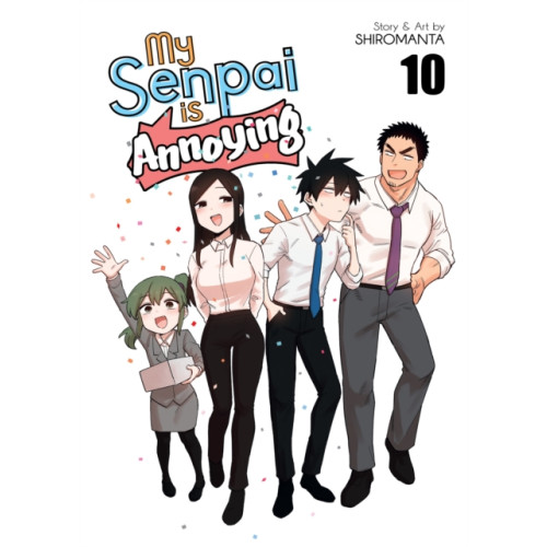 My Senpai is Annoying Vol. 10 , Seven Seas Entertainment, LLC (häftad, english)