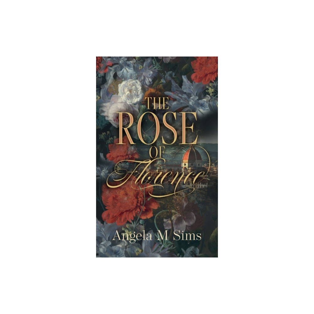 Produktbild för The Rose of Florence (inbunden, eng)