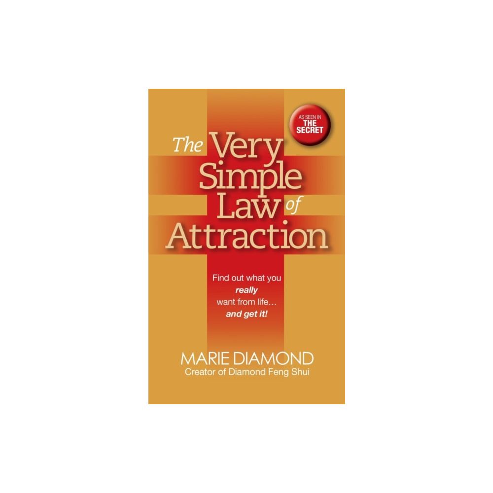 Produktbild för The Very Simple Law of Attraction: Find Out What You Really Want from Life . . . and Get It! (häftad, eng)