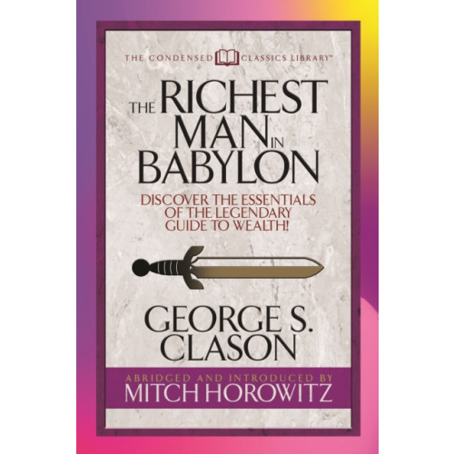 G&D Media The Richest Man in Babylon (Condensed Classics) (häftad, eng)