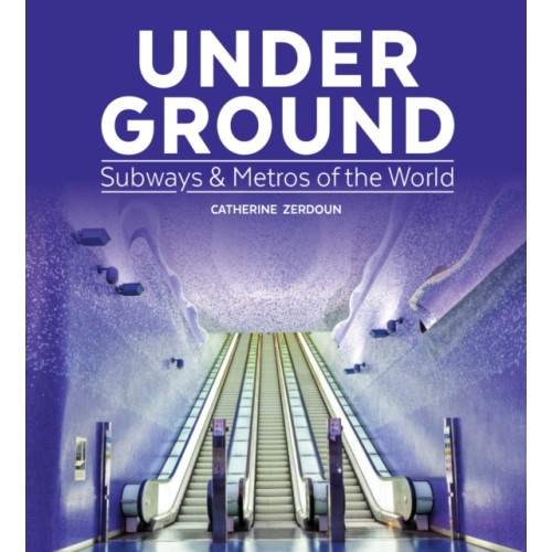 Firefly Books Ltd Under Ground (inbunden, eng)