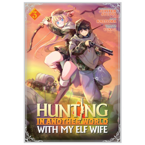 Seven Seas Entertainment, LLC Hunting in Another World With My Elf Wife (Manga) Vol. 3 (häftad, eng)