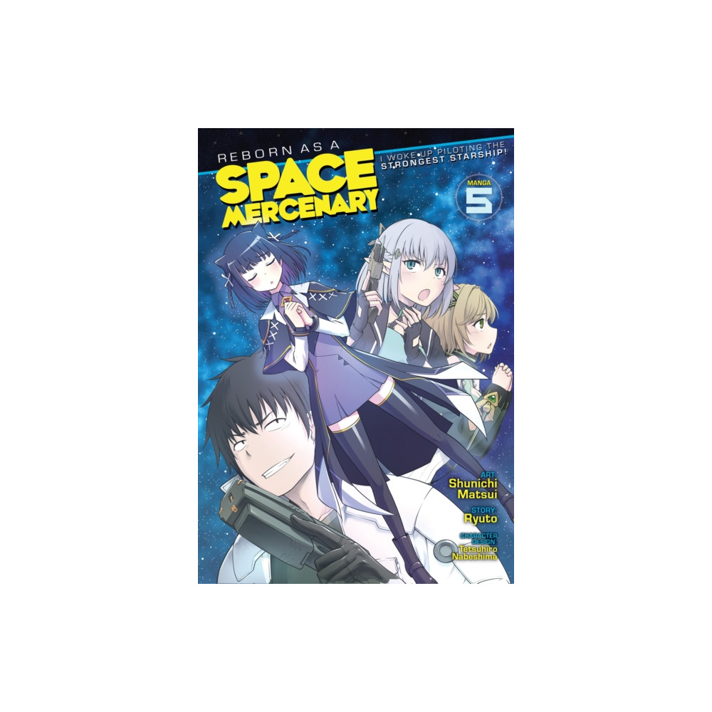 Produktbild för Reborn as a Space Mercenary: I Woke Up Piloting the Strongest Starship! (Manga) Vol. 5 (häftad, eng)