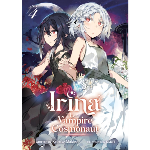 Seven Seas Entertainment, LLC Irina: The Vampire Cosmonaut (Light Novel) Vol. 4 (häftad, eng)