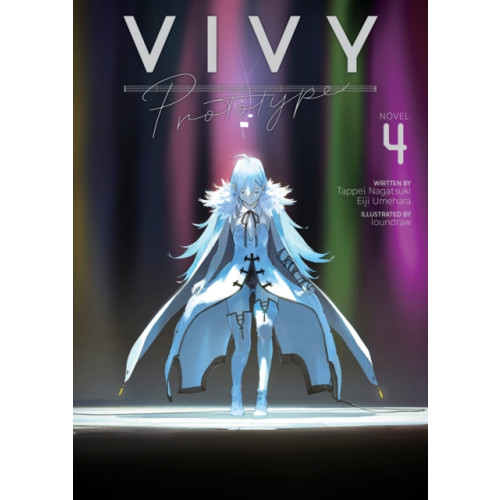 Seven Seas Entertainment, LLC Vivy Prototype (Light Novel) Vol. 4 (häftad, eng)