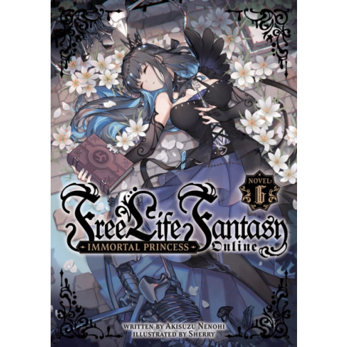 Seven Seas Entertainment, LLC Free Life Fantasy Online: Immortal Princess (Light Novel) Vol. 6 (häftad, eng)