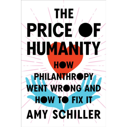 Melville House Publishing The Price of Humanity (inbunden, eng)