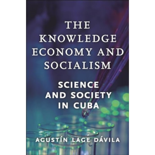 Monthly Review Press,U.S. The Knowledge Economy and Socialism (inbunden, eng)