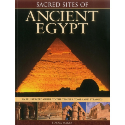 Anness publishing Sacred Sites of Ancient Egypt (häftad, eng)