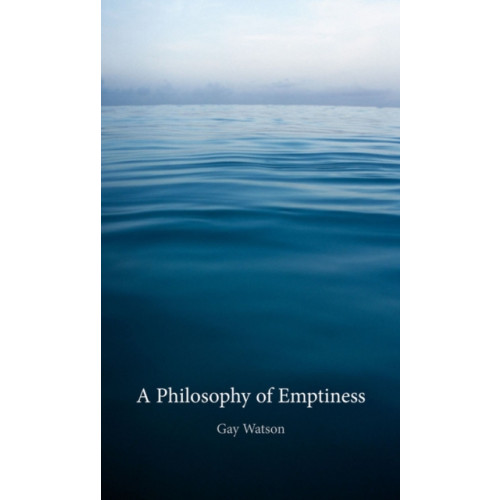 Reaktion Books A Philosophy of Emptiness (häftad, eng)