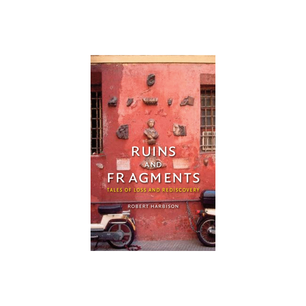 Produktbild för Ruins and Fragments (inbunden, eng)
