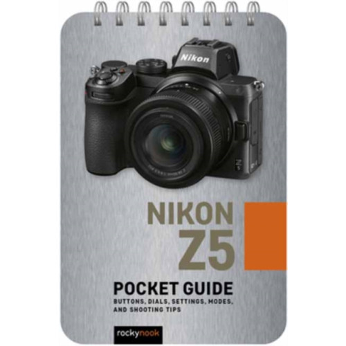 Rocky Nook Nikon Z5: Pocket Guide (bok, spiral, eng)