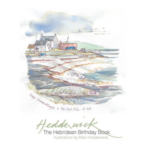 Birlinn General The Hebridean Birthday Book (inbunden, eng)