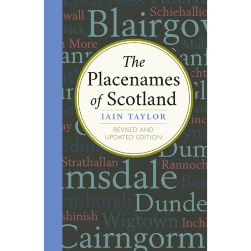 Birlinn General The Placenames of Scotland (häftad, eng)